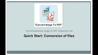 'Convert Image to PDF'  Quick Start Tutorial