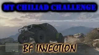 GTA 5 Mt Chiliad Challenge Ep 1: BF Injection