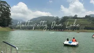 mattupetty dam lake boating point view point munnar | kerala tourist places to visit