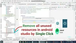Remove all unused resources in android studio | Remove unused resources in android studio 