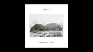 Zondag Rustdag - Evert Z (official audio)