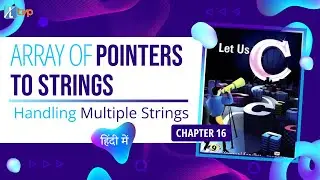 Let us C Solutions | C Programming | Array of Pointers to Strings in C