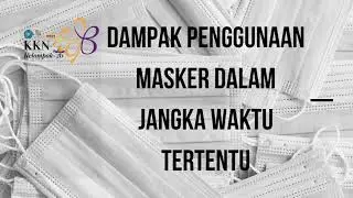 Dampak penggunaan masker dalam jangka waktu tertentu | by Nova Hermayuni