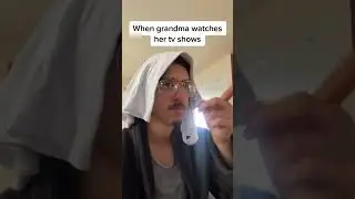 When grandma watches her tv shows 