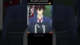 Anime badness moments 👿👿👿 ugly boy transforms beauty ## anime girl ak