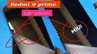 Redmi 9 prime light solution 