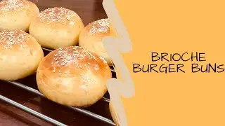 How to make Brioche Burger Buns | Homemade burger buns 