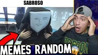 REACCIONANDO A MEMES RANDOM 
