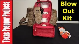 Stop the Bleed, blow out kit! | Texas Prepper Projects