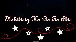 Ben&Ben - Nakikinig Ka Ba Sa Akin (Slowed+Reverb)[Lyrics Videos]
