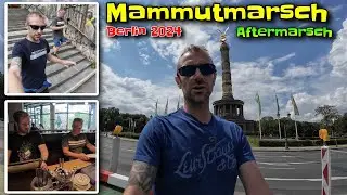 Mammutmarsch Berlin | Die Stunden danach