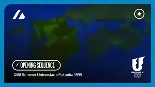Fukuoka 1995 Summer Universiade - Broadcast Opening Sequence (Second Version)