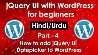 jQuery UI with WordPress for beginners in Hindi/Urdu Part #4 | Add jQuery UI Datepicker to WordPress