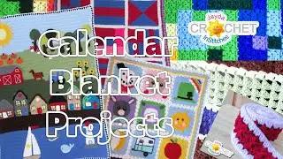 Our Calendar Blanket Projects Webpage - How To Find & Use It!