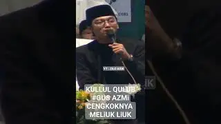 #gus azmi cengkoknya meliuk liuk...bikin uhti baper