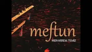 Muharrem Temiz - YARALARIM Göz Göz Oldu (2017)