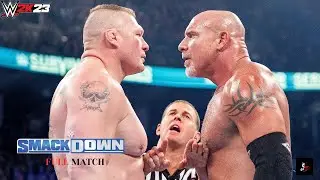 FULL MATCH: Goldberg vs. Brock Lesnar: Smack Down WWE2K23