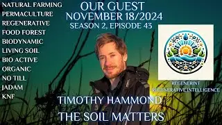 The Soil Matters With Timothy Hammond