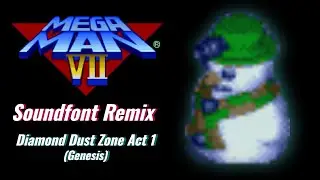 Diamond Dust Zone Act 1 (Genesis) Remix - Sonic 3D Blast (Genesis) (Mega Man 7 Style)