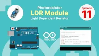 How To Use LDR Module With Arduino