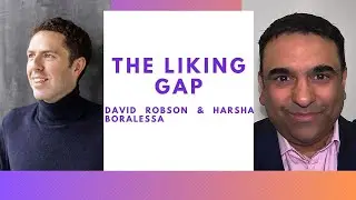 The Liking Gap - David Robson