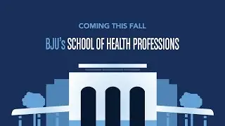School of Health Professions Launching Fall 2018