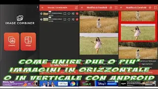 Come unire due o più foto in orizzontale o in verticale con Android