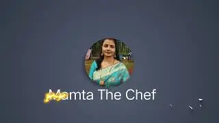 Mamta The Chef 