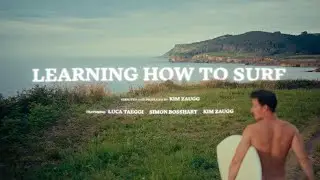 LEARNING HOW TO SURF 2.0 | Trailer