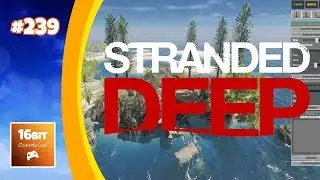 Stranded Deep: Map Editor - Sculpting The World 