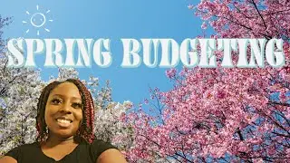 SPRINGTIME BUDGETING!