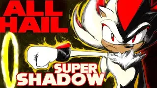 Super Shadow: The Light in the Darkness