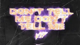 Arcando - Don't Tell Me (VIP)