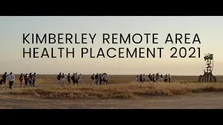Kimberley Remote Area Health Placement 2021