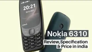 Nokia 6310 Review, Specification & Price in India