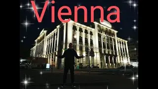 Влог. Приехали в Австрию, город Vienna.