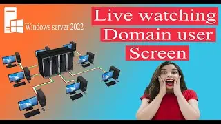 Live watching Domain users Screen Your Organization In Windows server 2022 #livewatch #remotescreen