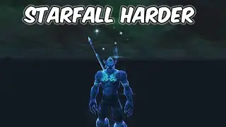 STARFALL HARDER - Balance Druid PvP - WoW Shadowlands Pre-Patch