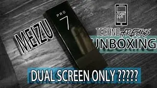 Unboxing "Telat" Meizu Pro 7 Standard Edition!!! Phone With Dual Display