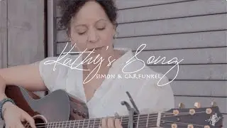 Kathy's Song - Simon & Garfunkel - Holly Wood Cover