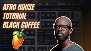 Afro House Tutorial : Black Coffee Type Beat [+ SAMPLE PACK] || FL Studio || 2020