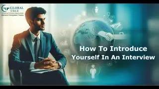 HOW TO ROCK YOUR SELF-INTRODUCTION IN AN INTERVIEW?