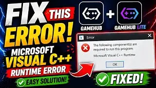 How to Fix Microsoft Visual C++ Runtime Error in GameHub and GameHub lite