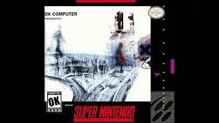 Radiohead's Let Down but with SNES soundfonts