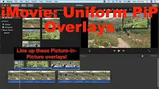 iMovie Picture-in-Picture: consistent size and placement