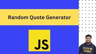 Build a Random Quote Generator using HTML, CSS and Vanilla JavaScript
