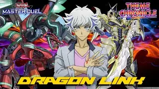 Yu-Gi Oh! Master Duel - Dragon Link - Theme Chronicle