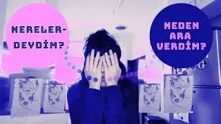 NERELERDEYDİM? | NEDEN ARA VERDİM | VİDEO 1 | AVUSTRALYA