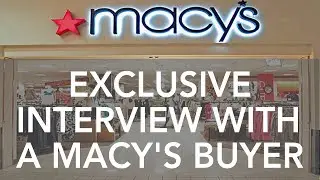 Exclusive Interview With A Macy's Buyer - Sophia