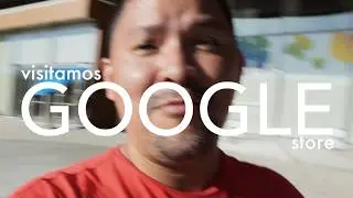 Explorando la Google Store en San José, California - ¡Primera Impresión!
